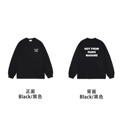 Drôle de Monsieur Black "Not From Paris Madame" Lettering Print Long Sleeve Crewneck Sweatshirt