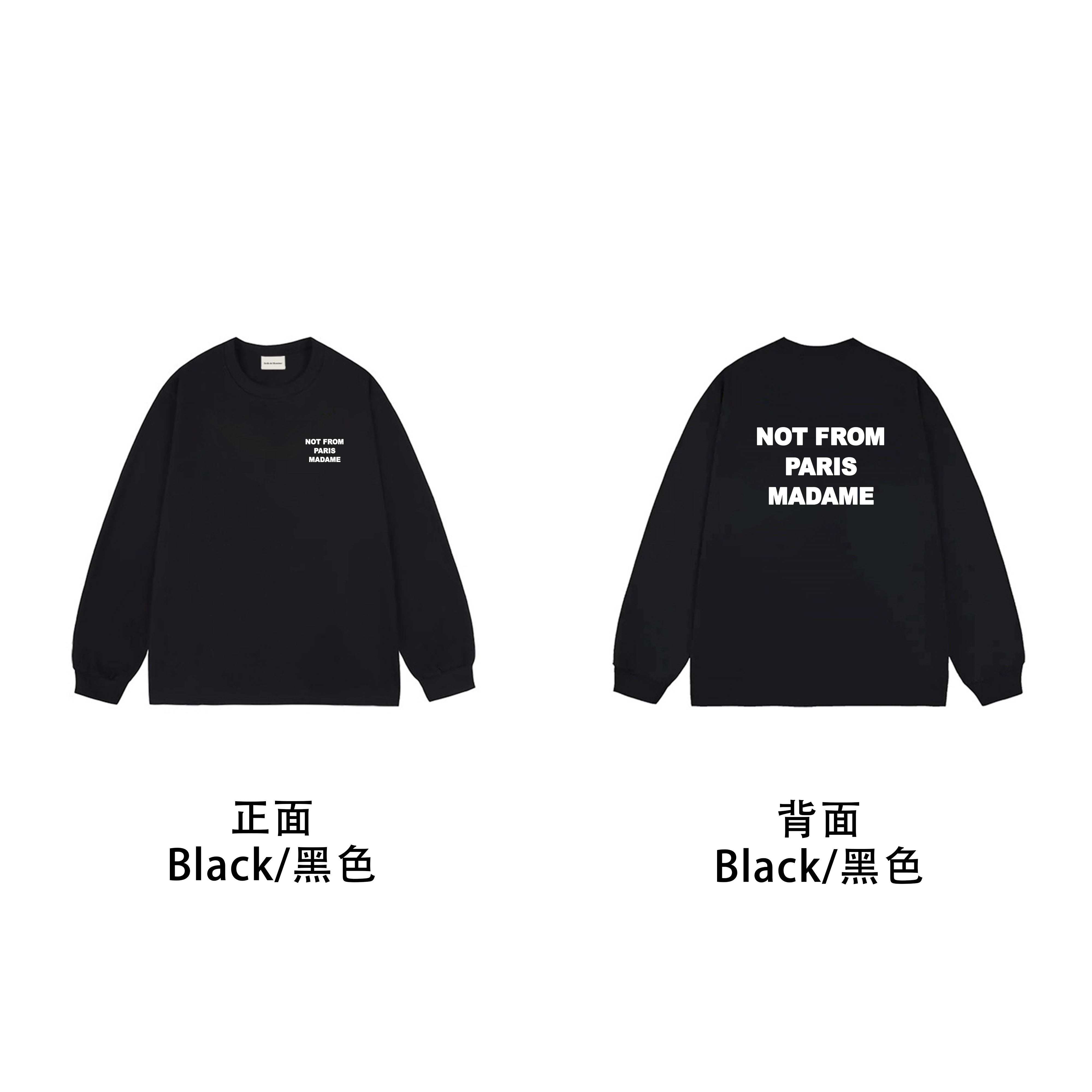 Drôle de Monsieur Black "Not From Paris Madame" Lettering Print Long Sleeve Crewneck Sweatshirt