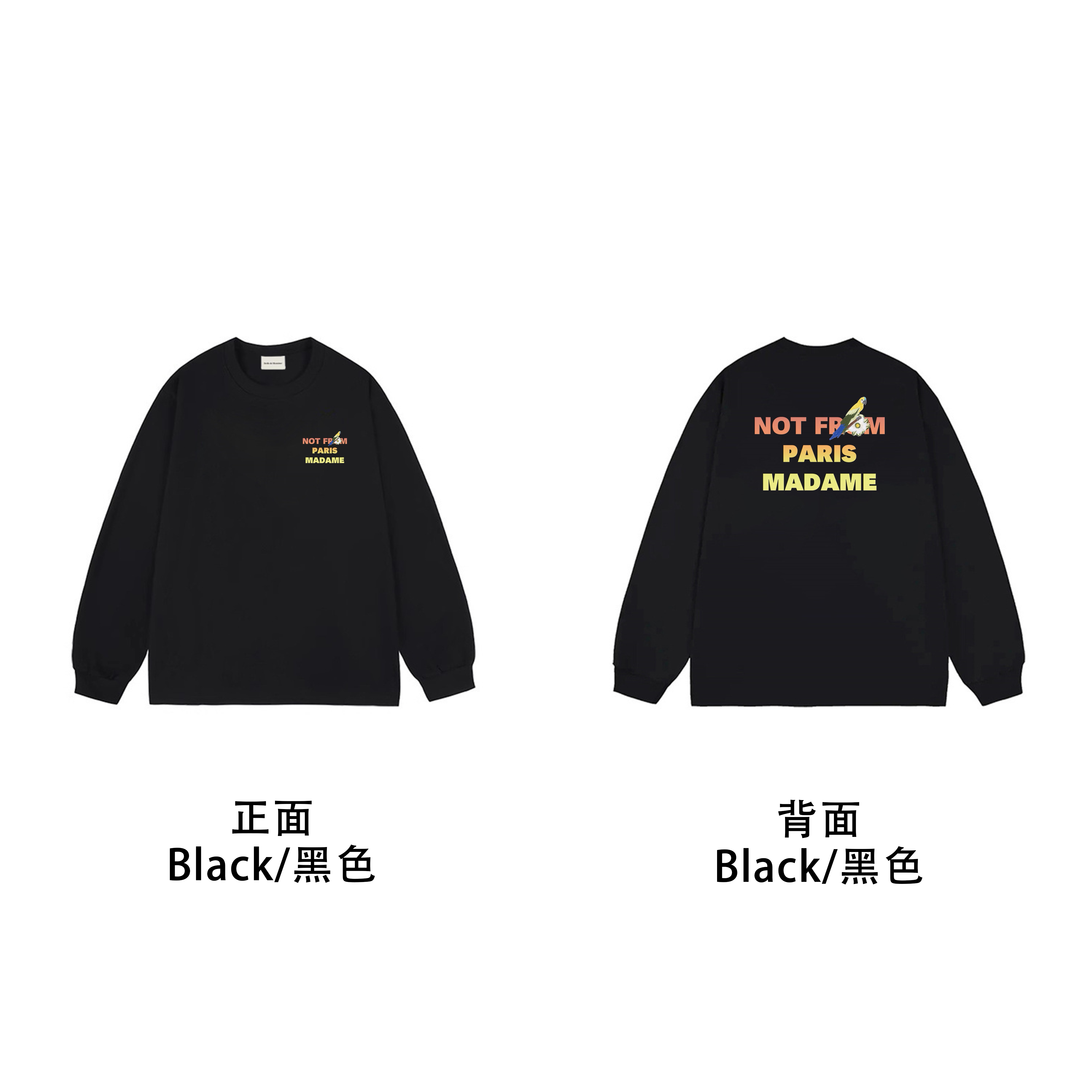 Drôle de Monsieur Black Colorful "Not From Paris Madame" Graphic Print Long Sleeve Crewneck Sweatshirt